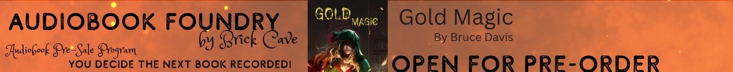 Pre-Order the Audiobook Edition of Gold Magic by Bruce Davis